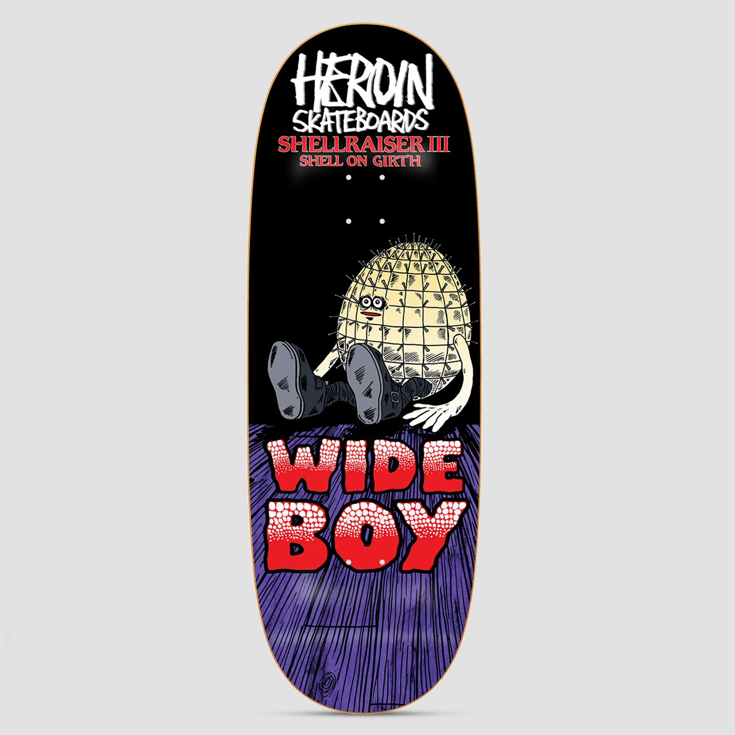 Heroin 10.75 Shellraiser 3 Wide Boy Skateboard Deck