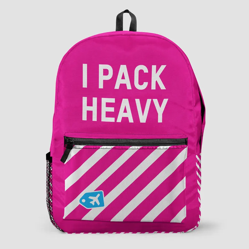 I Pack Heavy - Backpack