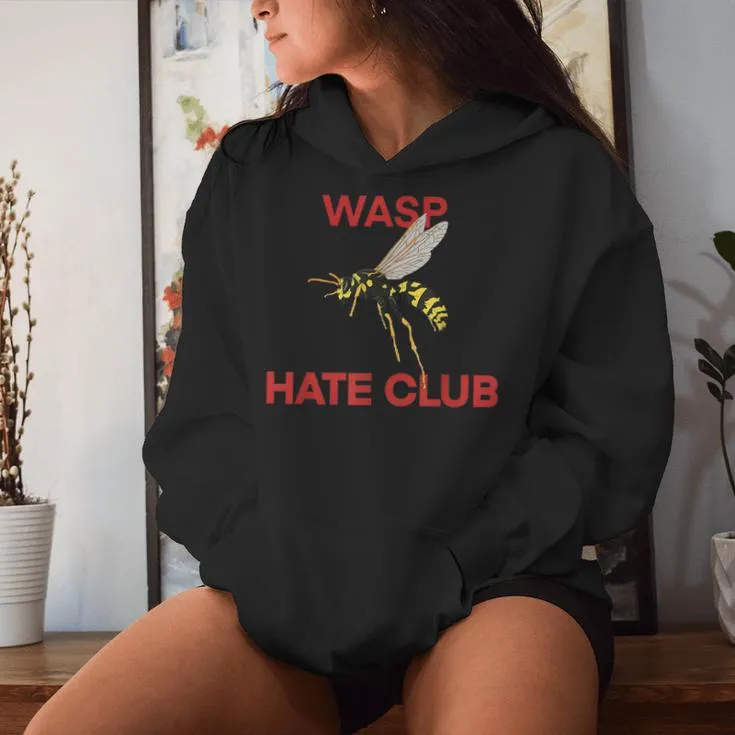 Wasp Bug Hate Club Bee Women Hoodie